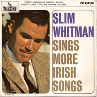 Slim Whitman - Sings More Irish Songs [EP]